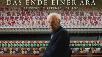 Das Ende einer Ära – Stickerei im Appenzellerland-Regisseur
