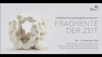 Fragmente der Zeit - Gruppenausstellung