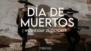 DÍA DE MUERTOS - WEDNESDAY 21.10.26